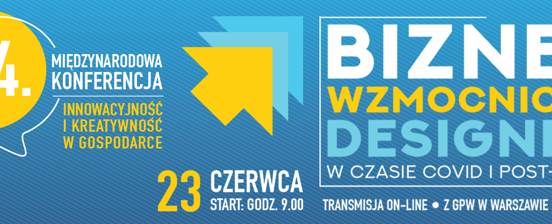 14. edycja międzynarodowej konferencji „Innowacyjność i kreatywność w gospodarce”