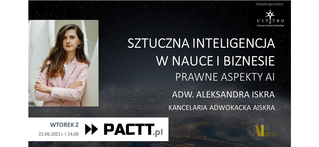 Sztuczna inteligencja w nauce i biznesie. Prawne aspekty AI.